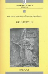 book Deus Unicus French: Actes du colloque « Aux origines du monothéisme et du scepticisme religieux » organisé à Louvain-la-Neuve les 7 et 8 juin 2013 par ... d’histoire des Religions Cardinal Julien Ries