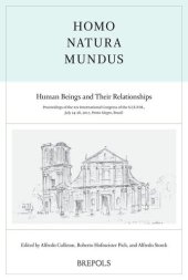 book Homo, Natura, Mundus: Human Beings and Their Relationships: Proceedings of the XIV International Congress of the Société Internationale pour l'Étude ... (English, German and Spanish Edition)