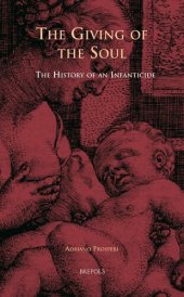 book Infanticide, Secular Justice, and Religious Debate in Early Modern Europe (Europa Sacra) (Europa Sacra, 10)