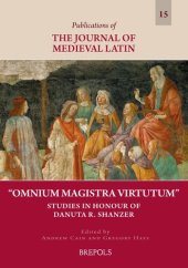 book Omnium Magistra Virtutum: Studies in Honour of Danuta Shanzer (German Edition) (Publications of the Journal of Medieval Latin, 15) (English and German Edition)