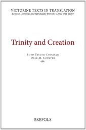 book Trinity and Creation: A Selection of Works of Hugh, Richard, and Adam of St Victor