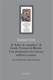 book Il Liber de virtutibus di Guido Vernani da Rimini: Una rivisitazione trecentesca dell'etica tomista (con un'edizione crit