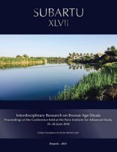 book Interdisciplinary Research on the Bronze Age Diyala: Proceedings of the Conference Held at the Paris Institute for Advanced Study, 2526 June, 2018 (Subartu, 47) (English and French Edition)