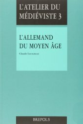 book L'Atelier du Médiéviste 3: l'Allemand du Moyen Age