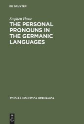 book The Personal Pronouns in the Germanic Languages: A Study of Personal Pronoun Morphology and Change in the Germanic Languages from the First Records to the Present Day