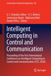 book Intelligent Computing in Control and Communication: Proceeding of the First International Conference on Intelligent Computing in Control and Communication (ICCC 2020)