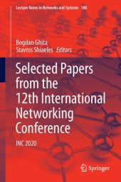 book Selected Papers from the 12th International Networking Conference: INC 2020