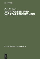 book Wortarten und Wortartenwechsel: Zu Konversion und verwandten Erscheinungen im Deutschen und in anderen Sprachen