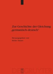 book Zur Geschichte der Gleichung "germanisch - deutsch": Sprache und Namen, Geschichte und Institutionen