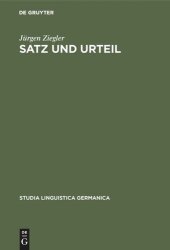 book Satz und Urteil: Untersuchungen zum Begriff der grammatischen Form