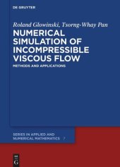 book Numerical Simulation of Incompressible Viscous Flow: Methods and Applications