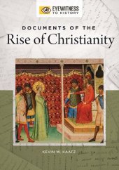 book Documents of the Rise of Christianity