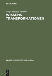 book Wissenstransformationen: Handlungssemantische Analysen von Wissenschafts- und Vermittlungstexten