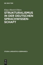 book Strukturalismus in der deutschen Sprachwissenschaft: Die Rezeption der Prager Schule zwischen 1926 und 1945