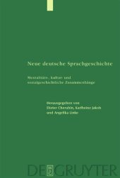 book Neue deutsche Sprachgeschichte: Mentalitäts-, kultur- und sozialgeschichtliche Zusammenhänge