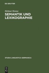 book Semantik und Lexikographie: Untersuchungen zur lexikalischen Kodifikation der deutschen Sprache