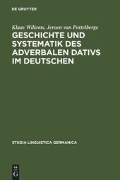 book Geschichte und Systematik des adverbalen Dativs im Deutschen: Eine funktional-linguistische Analyse des morphologischen Kasus