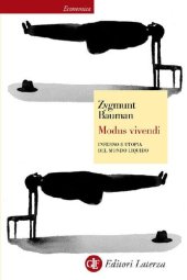 book Modus vivendi: Inferno e utopia del mondo liquido (Economica Laterza) (Italian Edition)