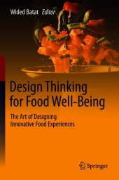 book Design Thinking for Food Well-Being: The Art of Designing Innovative Food Experiences