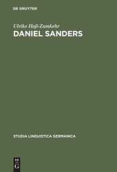 book Daniel Sanders: Aufgeklärte Germanistik im 19. Jahrhundert