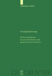 book Textgliederung: Einheitenbildung im geschriebenen und gesprochenen Deutsch: Theorie und Empirie