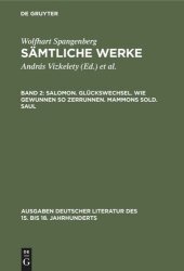 book Sämtliche Werke: Band 2 Salomon. Glückswechsel. Wie gewunnen so zerrunnen. Mammons Sold. Saul