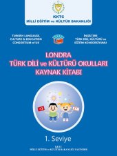 book Londra Türk Dili ve Kültürü Okulları Kaynak Kitabı. 1. Seviye