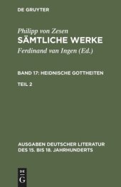 book Sämtliche Werke: Band 17/2 Die Heidnischen Gottheiten. Zweiter Teil