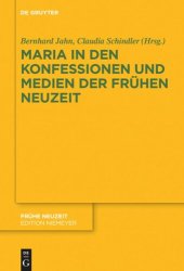 book Maria in den Konfessionen und Medien der Frühen Neuzeit