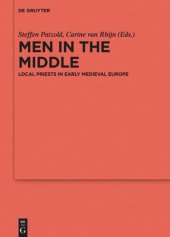 book Men in the Middle: Local Priests in Early Medieval Europe