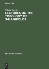 book Lectures on the Topology of 3-Manifolds: An Introduction to the Casson Invariant