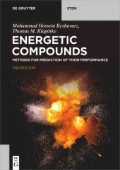 book Energetic Compounds: Methods for Prediction of their Performance