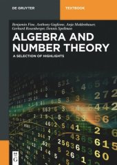 book Algebra and Number Theory: A Selection of Highlights