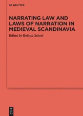 book Narrating Law and Laws of Narration in Medieval Scandinavia