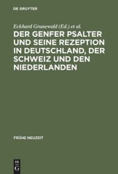 book Der Genfer Psalter und seine Rezeption in Deutschland, der Schweiz und den Niederlanden: 16.-18. Jahrhundert