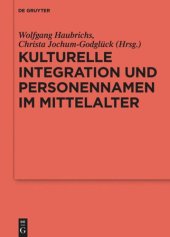 book Kulturelle Integration und Personennamen im Mittelalter