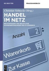 book Handel im Netz: Rechtsfragen und rechtliche Rahmenbedingungen des E-Commerce