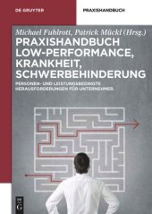 book Praxishandbuch Low-Performance, Krankheit, Schwerbehinderung: Personen- und leistungsbedingte Herausforderungen für Unternehmer