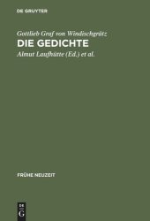 book Gottlieb Graf von Windischgrätz: Die Gedichte: »Wie gerne wolt' auch ich, die höh' des bergs ersteigen«