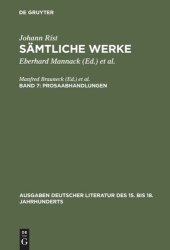 book Sämtliche Werke. Band 7 Prosaabhandlungen: (Philosophischer Phoenix. Rettung des Phoenix. Teutsche Hauptsprache. Adelicher Hausvatter)