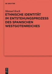 book Ethnische Identität im Entstehungsprozess des spanischen Westgotenreiches