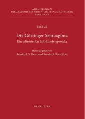 book Die Göttinger Septuaginta: Ein editorisches Jahrhundertprojekt