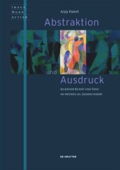 book Abstraktion und Ausdruck: Bildende Kunst und Tanz im frühen 20. Jahrhundert