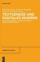 book Textgenese und digitales Edieren: Wolfgang Koeppens "Jugend" im Kontext der Editionsphilologie