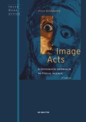 book Image Acts: A Systematic Approach to Visual Agency