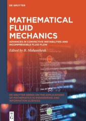 book Mathematical Fluid Mechanics: Advances in Convective Instabilities and Incompressible Fluid Flow