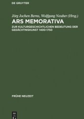 book Ars memorativa: Zur kulturgeschichtlichen Bedeutung der Gedächtniskunst 1400-1750