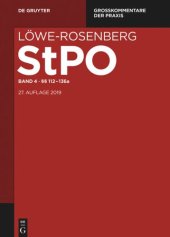 book Löwe-Rosenberg. Die Strafprozeßordnung und das Gerichtsverfassungsgesetz: Band 4/1 §§ 112-136a