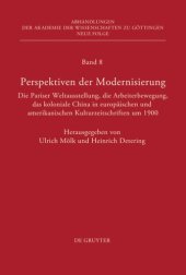 book Perspektiven der Modernisierung: Die Pariser Weltausstellung, die Arbeiterbewegung, das koloniale China in europäischen und amerikanischen Kulturzeitschriften um 1900