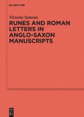 book Runes and Roman Letters in Anglo-Saxon Manuscripts